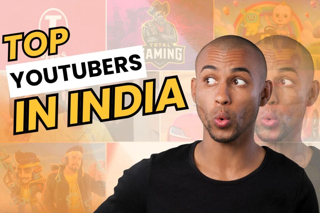 Top YouTubers in India