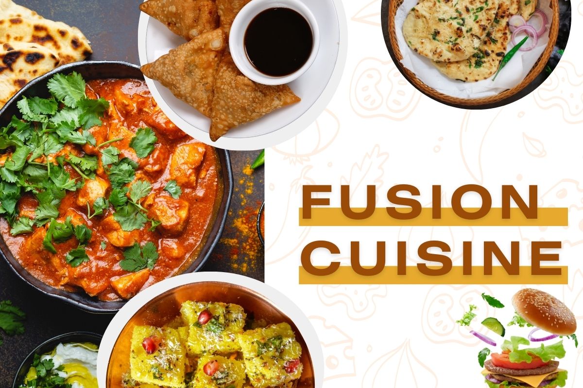 Fusion Cuisine: Traditional Indian Flavors with Modern Twists