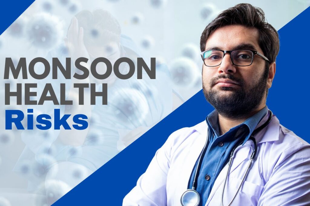 Monsoon Illnesses: Causes, Symptoms, Prevention, and Treatment We Recommend This Season