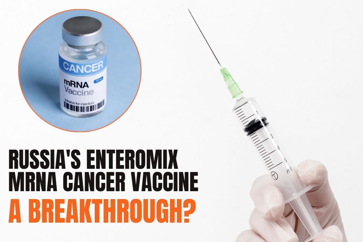 Russia's Enteromix mRNA Cancer Vaccine